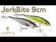 Westin Jerkbite SR 9 cm vaappu